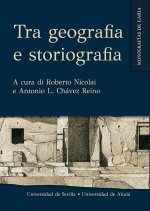 Tra geografia e storiografia