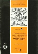 La producción de salsas y conservas de pescado en la Hispania Romana II a.C.- VI d.C.