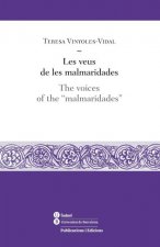 Les veus de les malmaridades / The voices of the 