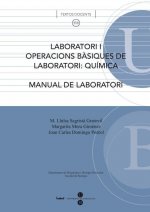 Laboratori I. Operacions bàsiques de laboratori: química: manual de laboratori