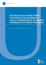 Valoración de operaciones actuariales relacionadas con la supervivencia de grupos formados por varia