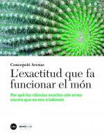 L'exactitud que fa funcionar el món