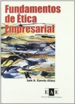 FUNDAMENTOS DE ETICA EMPRESARIAL