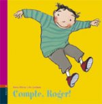 COMPTE, ROGER!