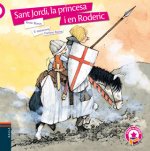 SANT JORDI, LA PRINCESA I EN RODERIC (RUSTICA)