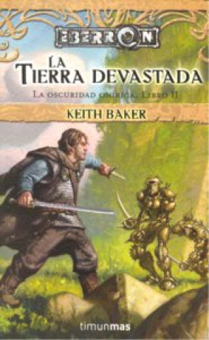 La tierra devastada