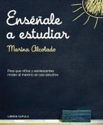 Enséñale a estudiar