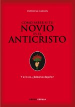 Cómo saber si tu novio es el Anticristo