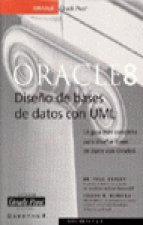 ORACLE 8 DISEÑO DE BASES DE DATOS CON UML