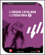 GD LLENGUA CATALANA I LITERATURA. 2N. ESO. GUIA DIDÀCTICA