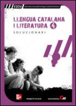 SOL LLENGUA CATALANA I LITERATURA. 4RT. ESO. SOLUCIONARI