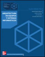 GD ARQUITECTURA DE EQUIPOS Y SISTEMAS INFORMATICOS. GRADO SUPERIOR. GU{A DIDACTI