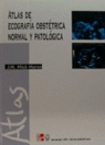ATLAS ECOGRAFIA OBSTETRICA NORMAL PATOLOGICA