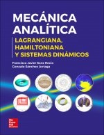 Mecanica analitica: lagrangiana, hamiltoniana y sistemas dinamicos