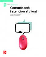 COMUNICACIO I ATENCIO AL CLIENT. GRAU SUPERIOR