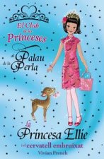 PRINCESA ELLIE I EL CERVATELL EMBRUIXAT, LA
