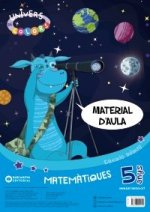 UNIVERS DE COLORS 5 ANYS MATEMàTIQUES. MATERIAL D'AULA