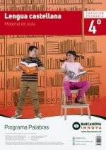 PALABRAS 4. LENGUA CASTELLANA AMATERIAL DE AULA