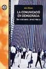 La comunicaciù en democr^cia
