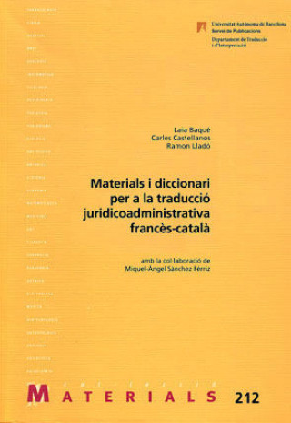 Materials i diccionari per a la traducciù juridicoadministrativa franc?s-catal^