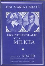 LOS INTELECTUALES Y LA MILICIA