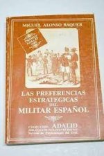 LAS PREFERENCIAS ESTRATEGICAS DEL MILITAR ESPAÑOL