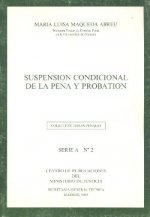 SUSPENSION CONDICIONAL DE LA PENA Y PROBATION