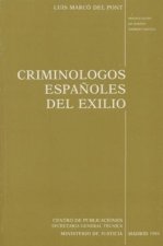 CRIMINOLOGOS ESPAÑOLES EN EL EXILIO