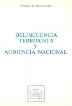 Delincuencia terrorista y audencia nacional