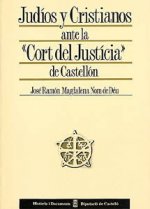 JUDIOS Y CRISTIANOS ANTE LA 