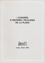 I CONGRES D'HISTORIA I FILOLOGIA DE LA PLANA
