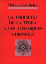 La propietat de la terra a les comarques gironines