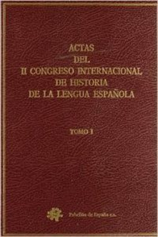 ACTAS DEL II C.I. DE H.DE LA LENGUA ESP.2VOL