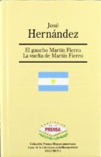 GAUCHO MARTIN FIERRO.LA VUELTA MARTIN FIERRO