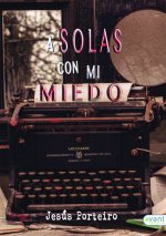 A solas con mi miedo