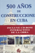 500 AÑOS CONSTRUCCION EN CUBA+CD