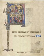 ARTE DE ARAGON EMIGRADO EN COLECCIONISMO USA SIGLOS XII-XVI