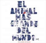 EL ANIMAL MAS GRANDE DEL MUNDO
