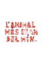 L'ANIMAL MES GRAN DEL MON