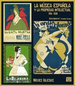LA MUSICA ESPAÑOLA Y LA PROPIEDAD INTELECTUAL (1916-1939). SUPLEMENTO I: TEATRO LIRICO