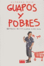 Guapos y pobres