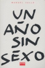 Un año sin sexo