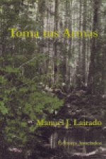 TOMA TUS ARMAS