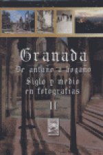 HA.GRANADA DE ANTAÑO A HOGAÑO II