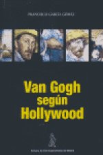 Van Gogh según Hollywood
