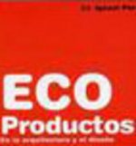 ECOPRODUCTOS PARA LA ARQUITECTURA Y EL DISEÑO