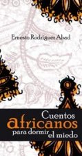 CUENTOS AFRICANOS PARA DORMIR EL MIEDO