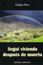 Segu­ viviendo después de muerta