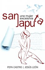 Sanjaputa, una mujer excesiva