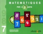 MATEMATIQUES, EDUCACIO INFANTIL, 5 ANYS, 7